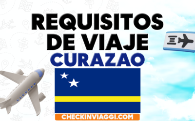 REQUISITOS PARA VIAJAR A CURAZAO